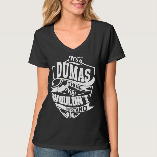 Es ist eine DUMAS Sache T-Shirt (Vorderseite)