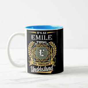 Es ist eine Emile-Sache, die du nicht verstehen kö Zweifarbige Tasse