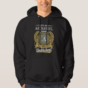 Es Ist Eine Erzengel-Sache Die Du Nicht Verstehen Hoodie
