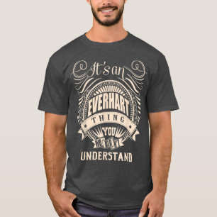 Es ist eine EVERHART-Sache, die man Gif nicht vers T-Shirt