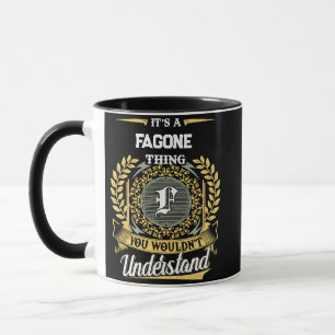 Es ist eine FAGONE-Sache, die du nicht verstehen w Tasse