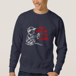 Es ist eine Falle Sweatshirt