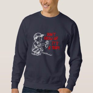 Es ist eine Falle Sweatshirt