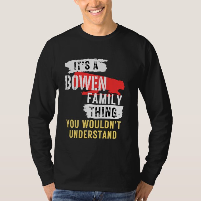 Es ist eine Familie Bowen, die Personalisiert T-Shirt (Vorderseite)