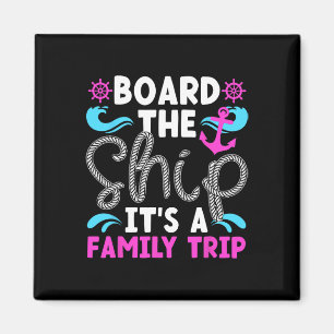 Es ist eine Familienkreuzfahrt 2025 Familienurlaub Magnet