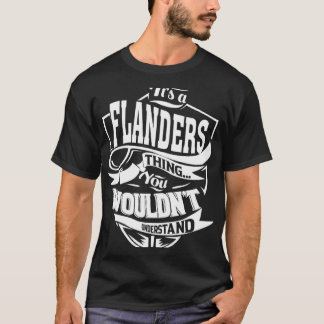 Es ist eine FLANDERS Sache T-Shirt