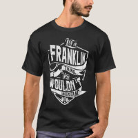 Es ist eine FRANKLIN-Sache, Sie würden es nicht ve
