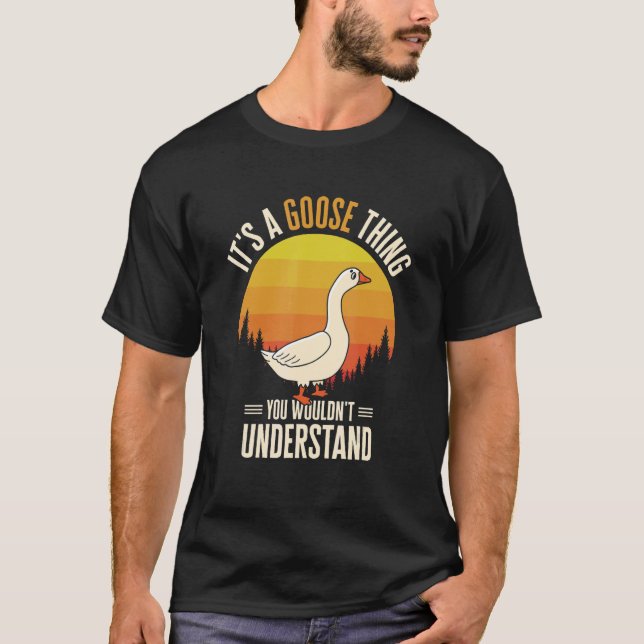 Es ist eine Gänsefisch-Gänse-Farm T-Shirt (Vorderseite)