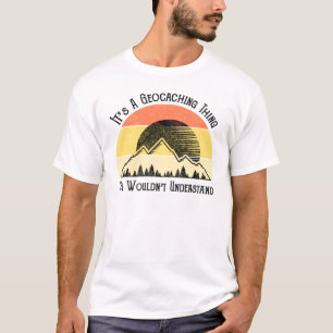 Es ist eine Geocaching-Sache - man würde es nicht T-Shirt