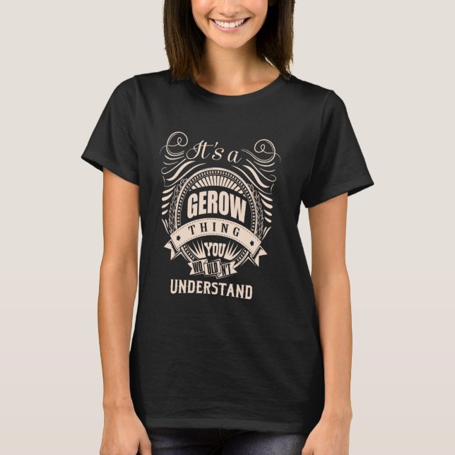 Es ist eine GEROW Sache Geschenke T-Shirt (Vorderseite)
