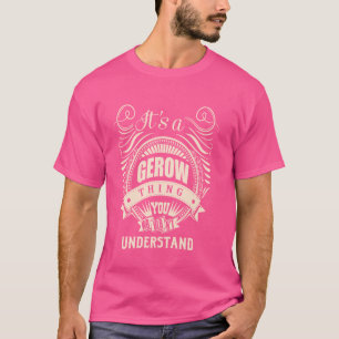 Es ist eine GEROW Sache Geschenke T-Shirt
