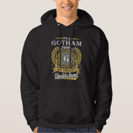 Es ist eine Gotham-Sache, die du nicht verstehen k Hoodie