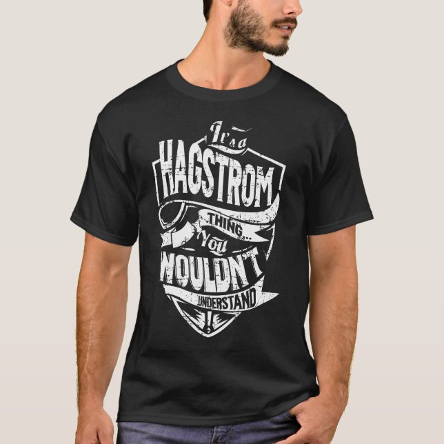 Es ist eine HAGSTROM Sache T-Shirt (Vorderseite)