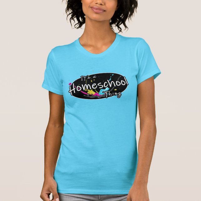 Es ist eine Homeschool-Sache T-Shirt (Vorderseite)