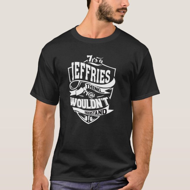 Es ist eine JEFFRIES-Sache T-Shirt (Vorderseite)