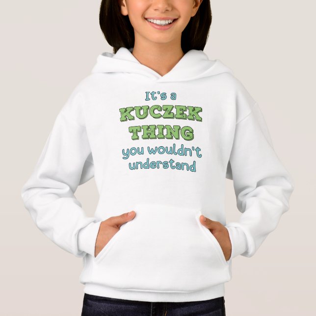 Es ist eine Kuczek-Sache Hoodie (Vorderseite)