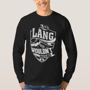Es ist eine Lang-Sache   T-Shirt