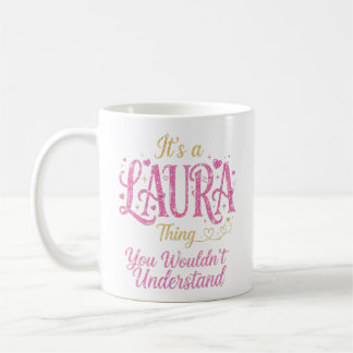 Es ist eine Laura-Sache Rosa Gold Frauen Geschenk Kaffeetasse