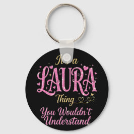 Es ist eine Laura-Sache Rosa Gold Frauen Geschenk Schlüsselanhänger