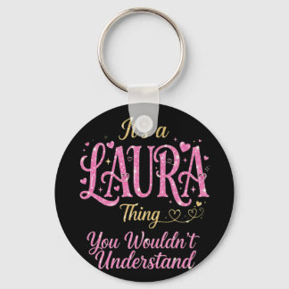 Es ist eine Laura-Sache Rosa Gold Frauen Geschenk Schlüsselanhänger