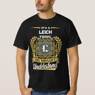 Es ist eine LEICH-Sache, die du nicht verstehen wü T-Shirt