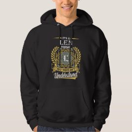 Es ist eine Len-Sache, die du nicht verstehen könn Hoodie