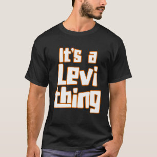 Es ist eine Levi-Sache T-Shirt