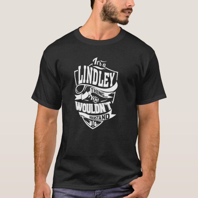 Es ist eine LINDLEY Sache T-Shirt (Vorderseite)