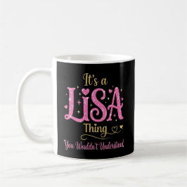 Es ist eine Lisa-Sache Pink Gold Frauen Geschenk Kaffeetasse