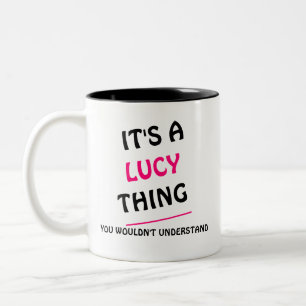 Es ist eine Lucy-Sache, die man nicht verstehen w Zweifarbige Tasse