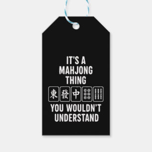 Es ist eine Mahjong-Sache, die du nicht verstehen  Geschenkanhänger