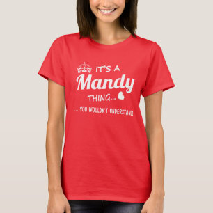 Es ist eine Mandy-Sache T-Shirt