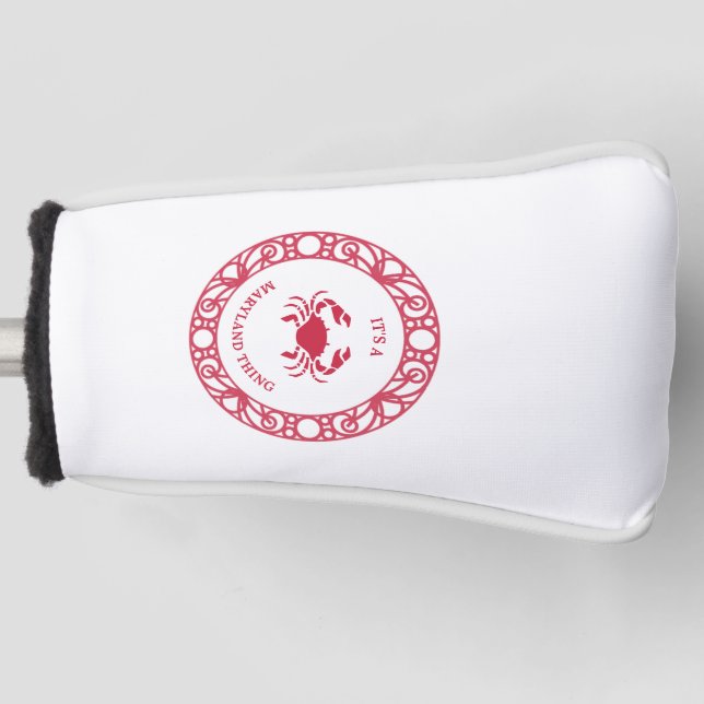 ES IST EINE MARYLAND-SACHE (CRABS) GOLF HEADCOVER (Vorderseite)