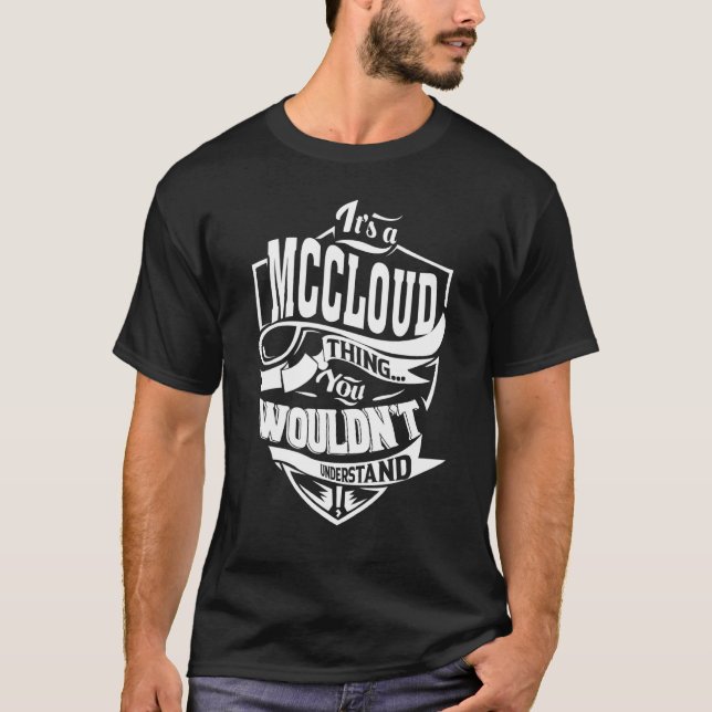 Es ist eine MCCLOUD-Sache T-Shirt (Vorderseite)