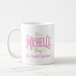Es ist eine Michelle-Sache Rosa Gold Frauen Gesche Kaffeetasse