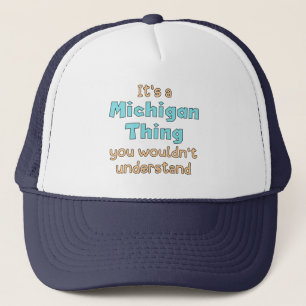 Es ist eine Michigan-Sache Truckerkappe