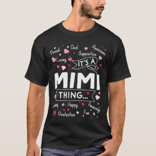 Es ist eine Mimi Sache Lustige Sprüche Niedlich Om T-Shirt