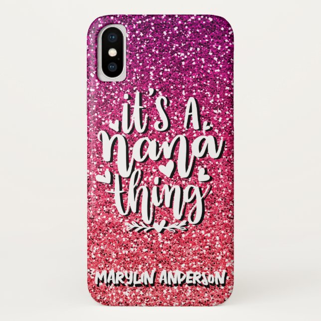 ES IST EINE NANA-DINGE-GLITZER-KUSTOM-TYPOGRAPHIE Case-Mate iPhone HÜLLE (Rückseite)