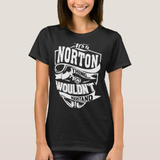 Es ist eine NORTON-Sache T-Shirt