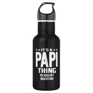 Es ist eine Papi-Sache   Father Gift Edelstahlflasche