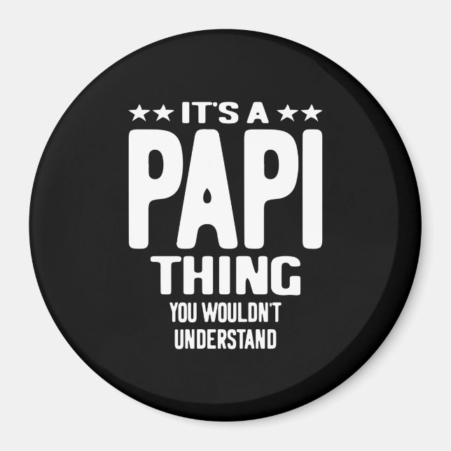 Es ist eine Papi-Sache | Father Gift Magnet (Vorne)
