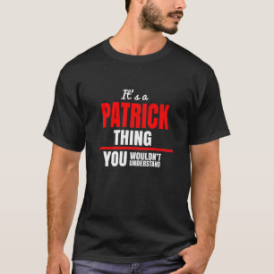 Es ist eine Patrick Sache, die man nicht verstehen T-Shirt