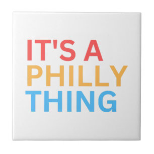 Es ist eine Philly-Sache Fliese