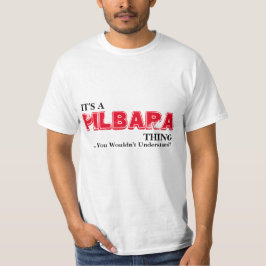 Es ist eine PILBARA Sache ...Sie würden nicht vers T-Shirt
