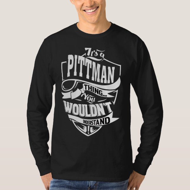 Es ist eine Pittman-Sache T-Shirt (Vorderseite)