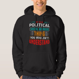 Es ist eine politische Sozialarbeit, die man nicht Hoodie