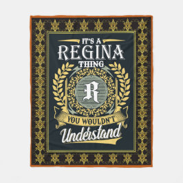 Es ist eine Regina-Sache, die du nicht verstehen k Fleecedecke