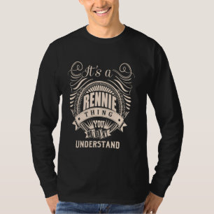 Es ist eine RENNIE-Sache T-Shirt