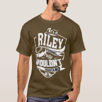 Es ist eine RILEY-Sache Geschenke