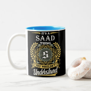 Es ist eine Saad-Sache, die du nicht verstehen kon Zweifarbige Tasse